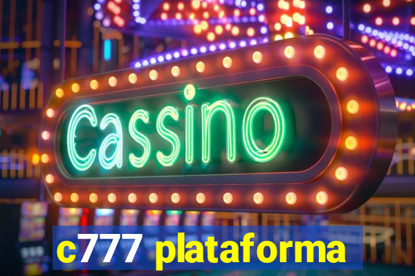 c777 plataforma